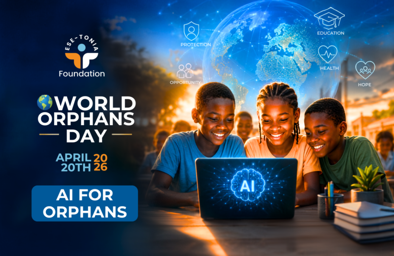 🌍World Orphans Day 2026: AI for Orphans, Why It Matters, and How You Can Make a Difference